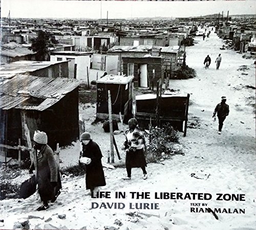 Life in the Liberated Zone